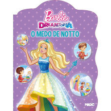 Livro Contos Rec. Barbie O Medo De Notto 93640