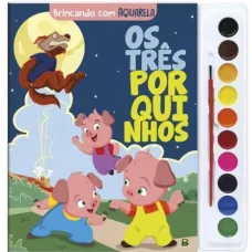 Livro Brincando com Aquarela Os Três Porquinhos Todo Livro