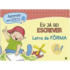 Livro Aprendizado em casa Eu já sei escrever  Letra de Forma Todo Livro