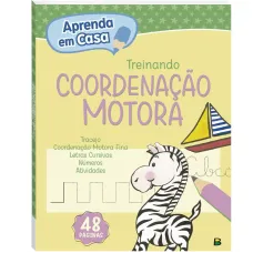 Livro Aprendizado Em Casa Coordenação Motora Todo Livro