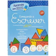 Livro Aprendizado em Casa Começando a Escrever Todo Livro
